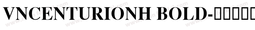 VNCenturionH Bold字体转换